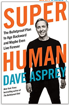 Super Human by Dave Asprey