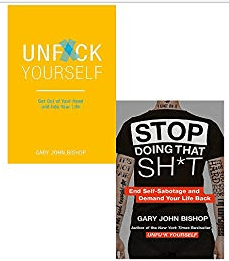 UnFuck Yourself by Gary J Bishop